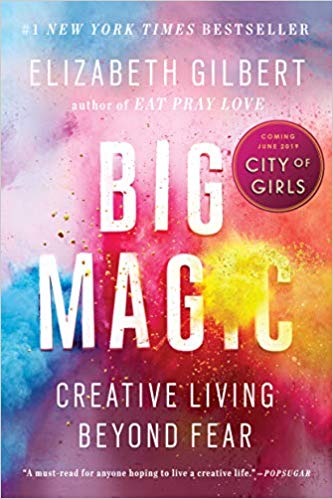 Book: Big Magic: Creative Living Beyond Fear by Elizabeth Gilbert on LaurenGraceLiving's Top Ten Books list